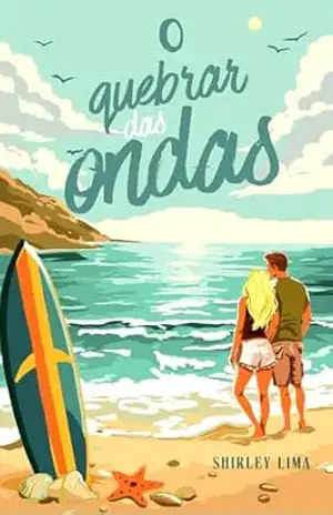 O quebrar das ondas – Shirley  Lima
