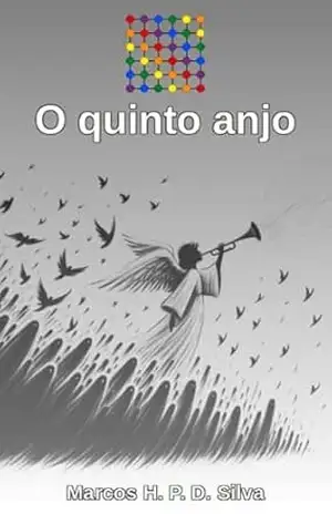 O quinto anjo: instruções e material para impressão (Dinâmicas matemáticas Livro 10) – Marcos H. P. D. Silva
