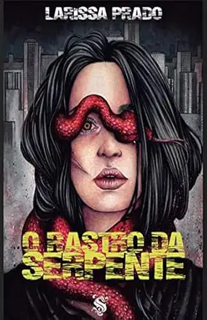 O rastro da serpente – Larissa Prado
