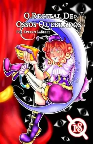 O Recital de Ossos Quebrados – Evelyn LaBelle