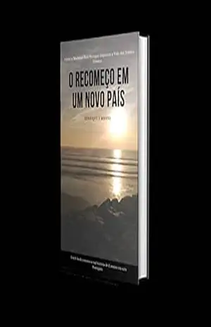O Recomeço em um novo país - Humberto Cabral