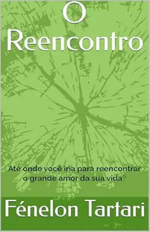 O Reencontro – Fénelon  Tartari