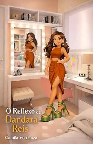 O Reflexo de Dandara Reis – Camila Verdanza