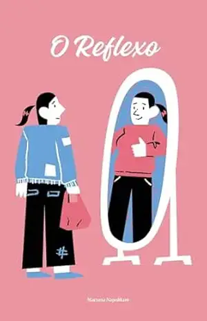 O Reflexo - Luana Meira