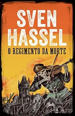 O Regimento da Morte: Edição em português (Série guerra Sven Hassel) – Sven Hassel