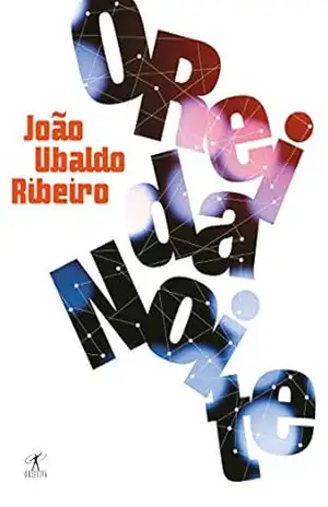 O rei da noite – João Ubaldo Ribeiro