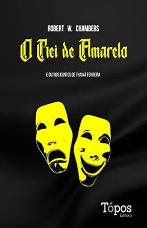 O Rei de Amarelo – Robert W. Chambers