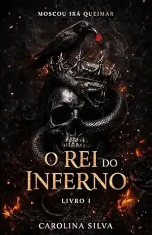 O REI DO INFERNO (Herdeiros da Máfia Livro 1) – CAROLINA  SILVA