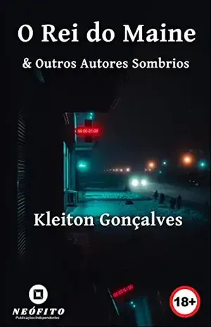 O Rei do Maine: e outros autores sombrios – Kleiton Gonçalves