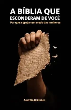 O Rei que inventou Deus: E a criação da barbárie. - Andréia B Simões
