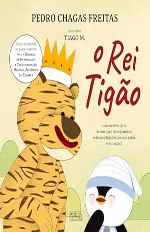 O Rei Tigão – Pedro Chagas Freitas