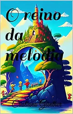 O reino da melodia – Cristiano Günther