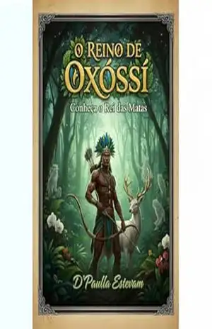O Reino de Oxóssi: Conheça o Rei das Matas – D’Paulla  Estevam