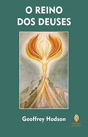 O Reino dos Deuses – Geoffrey Hodson
