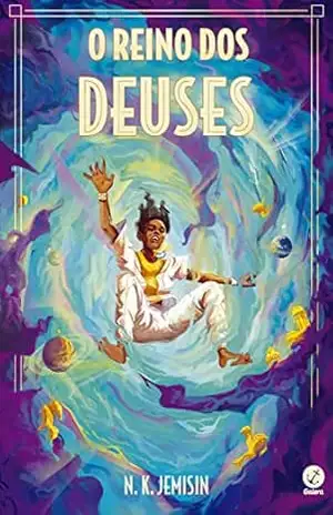O reino dos deuses (Vol. 3 Trilogia Legado) – N. K. Jemisin
