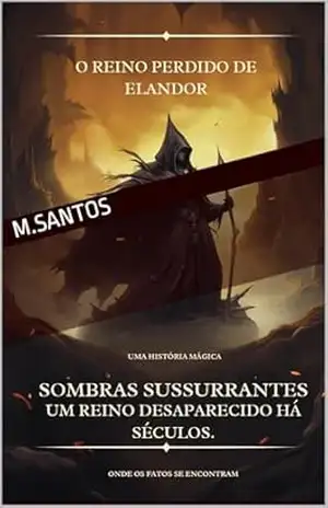 O Reino Perdido de Elandor – Marcos Santos
