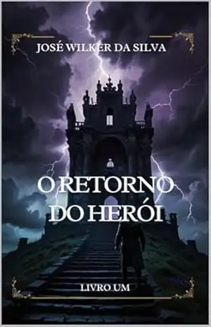 O Retorno do Herói – José Wilker da Silva