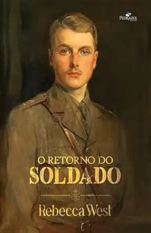 O Retorno do Soldado - Rebecca  West