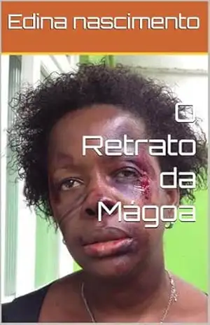 O Retrato da Mágoa – Edina  nascimento