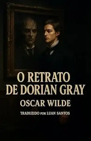 O Retrato de Dorian Gray – Oscar Wilde