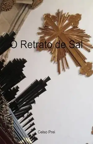 O Retrato De Sal - Celso Prei