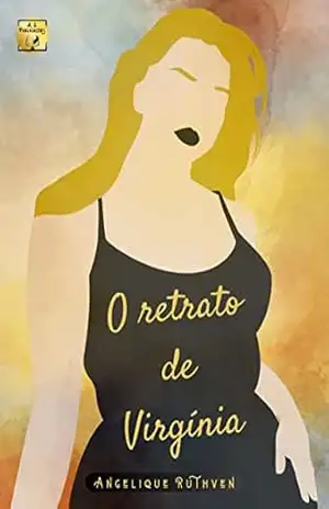 O retrato de Virgínia · Conto erótico (Coletânea Serendipidade) – Angelique Ruthven