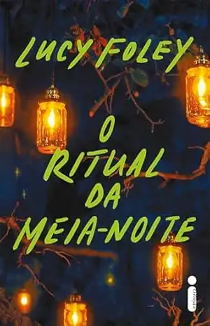 O ritual da meia–noite - Lucy Foley
