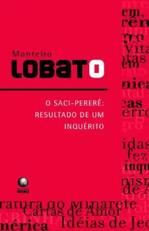 O Saci Pererê – o resultado de um inquérito – Monteiro Lobato