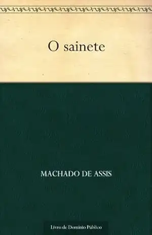 O Sainete – Machado de Assis