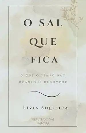 O Sal Que Fica – Lívia  Siqueira