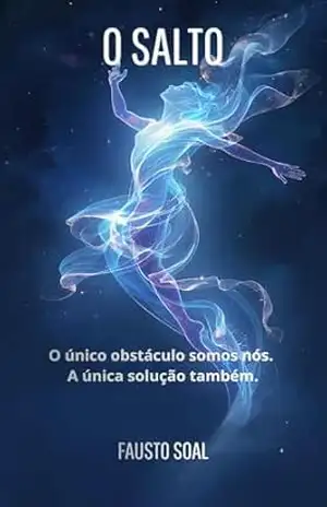 O Salto: O único obstáculo somos nós. A única solução também. – Fausto Soal