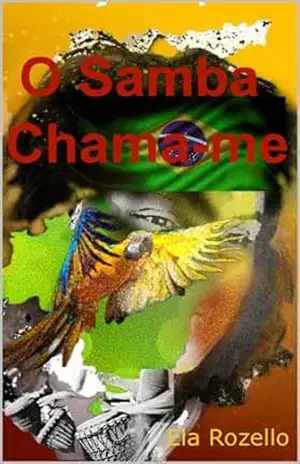 O Samba Chama–me – Ela Rozello