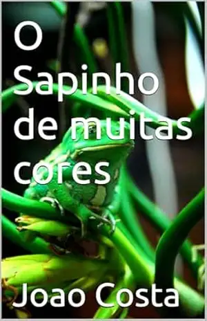 O Sapinho de muitas cores – Joao Costa