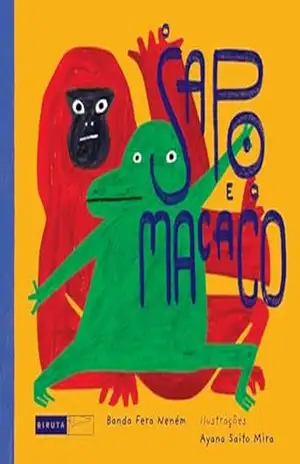 O sapo e o macaco - Banda Fera Neném