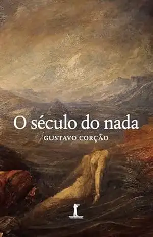 O século do nada – Gustavo Corção