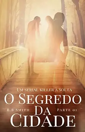 O Segredo da Cidade (Cidade da Libertação Livro 1) - Matthew Bruno