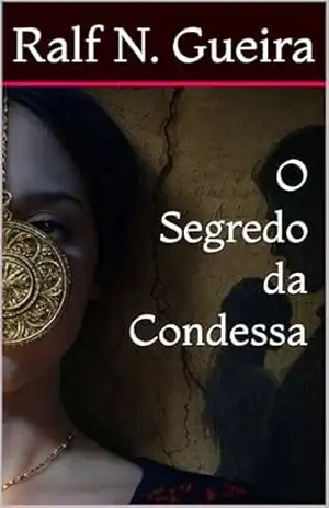 O Segredo da Condessa – Ralf N. Gueira