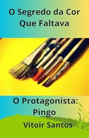 O Segredo da Cor Que Faltava – Vitor Santos