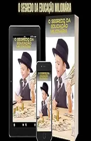 o segredo da educação milionária: educação milionária - J.r cardoso  santos