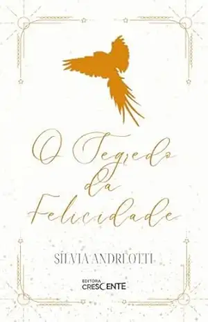 O Segredo da Felicidade – Sílvia Andreotti