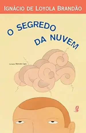 O segredo da nuvem (Ignácio de Loyola Brandão) – Ignácio de Loyola Brandão