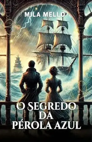 O Segredo da Pérola Azul – Mila Mello