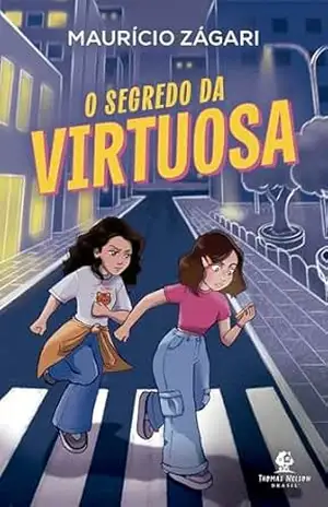O segredo da virtuosa: Uma história sobre fé, virtude e o papel dos influenciadores digitais do autor de “O enigma da Bíblia de Gutenberg” – Maurício Zágari