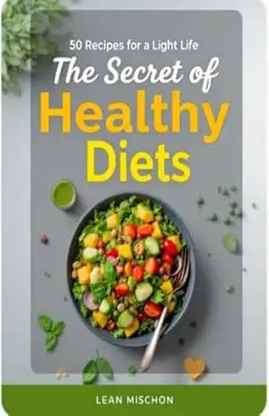 O Segredo das Dietas Saudáveis: 50 Receitas para uma Vida Leve – Alexandre campos