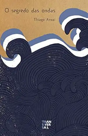 O segredo das ondas – Thiago Anzai