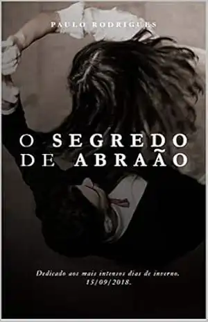 O SEGREDO DE ABRAÃO – PAULO  RODRIGUES