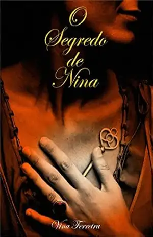 O SEGREDO DE NINA – Vina Ferreira
