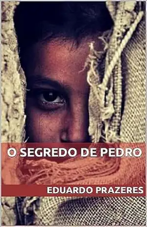 O Segredo de Pedro – Eduardo Prazeres