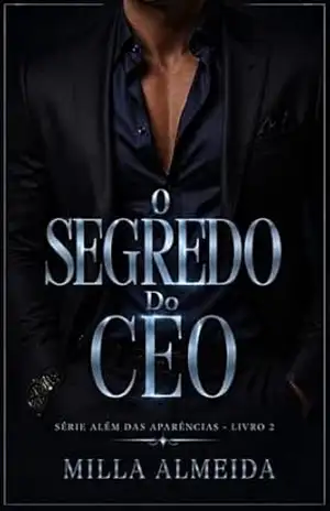 O Segredo do Ceo – 2 ( Série Além das Aparências 2): Série Além das Aparências 2 – Milla  Almeida