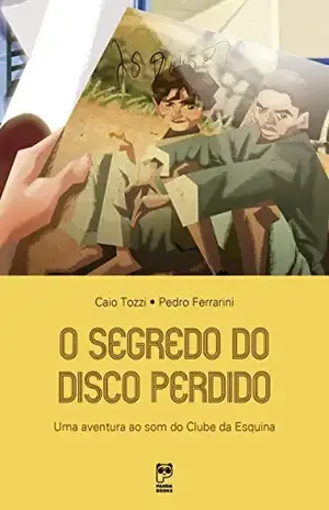 O segredo do disco perdido – Caio Tozzi